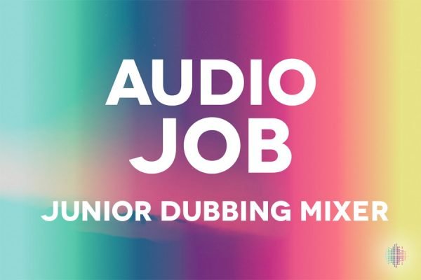 Junior Dubbing Mixer Audio Job