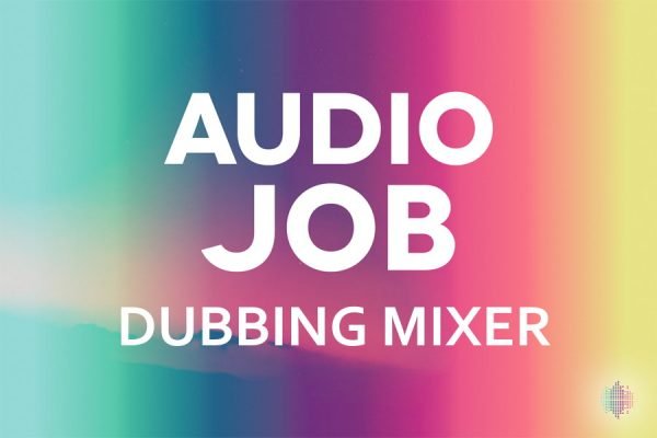 Dubbing Mixer Audio Job