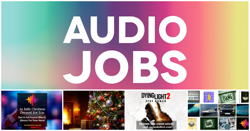 Audio jobs for game audio and film sound