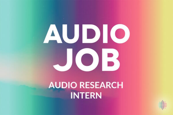 Audio Research Internship job opportunity
