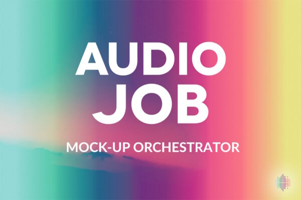 Mock Up Orchestrator Audio Job