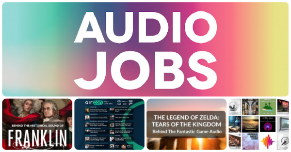 New audio jobs for game audio and film sound