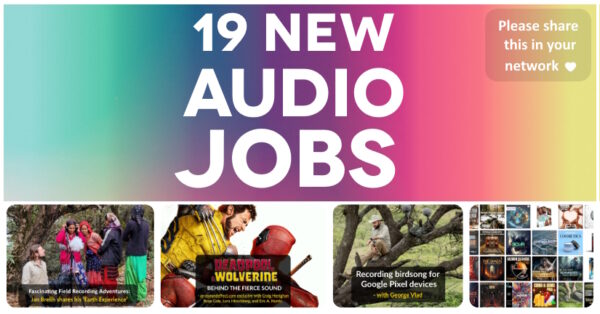 19 new audio jobs for game audio and film sound