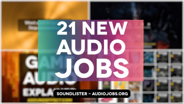 New game audio and film sound jobs, February 27 2025