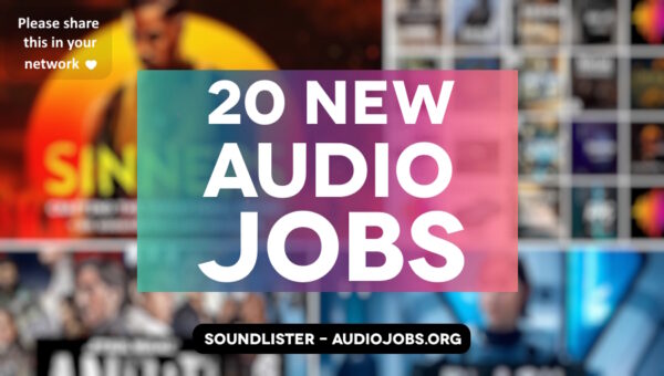 20 New Audio Jobs in Game Audio and Film Sound