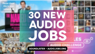 30 New Audio Jobs in Game Audio and Film Sound