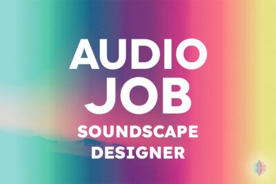 Game Audio Soundscape Designer Job