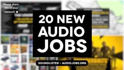 20 new audio jobs for game audio, film sound and beyond