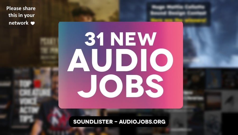 31 great new audio jobs this week - audio direction, audio engineering, music, sound design roles at Riot Games, Lingokids, Capital, Cloud Imperium Games and more
