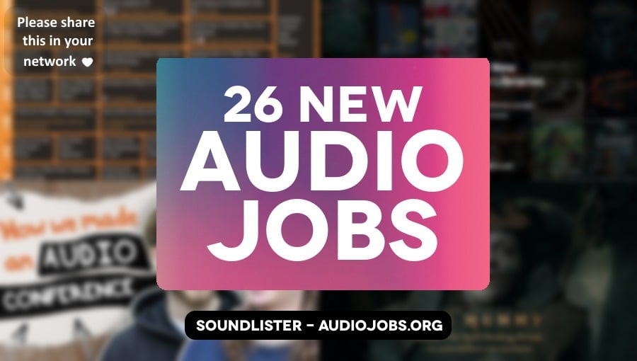 26 great new audio jobs this week - audio direction, audio editing, audio engineering, music roles at Blizzard Entertainment, Behaviour Interactive, SiriusXM, Newfangled Games and more