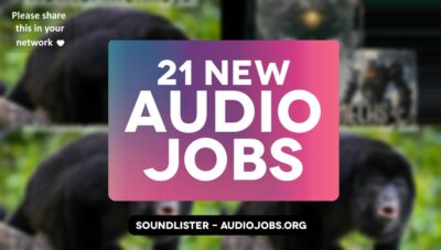 21 great new audio jobs this week - audio direction, audio engineering, music, sound design roles at Snowprint Studios, Larian Studios, ABBA Voyage, BuildWitt and more