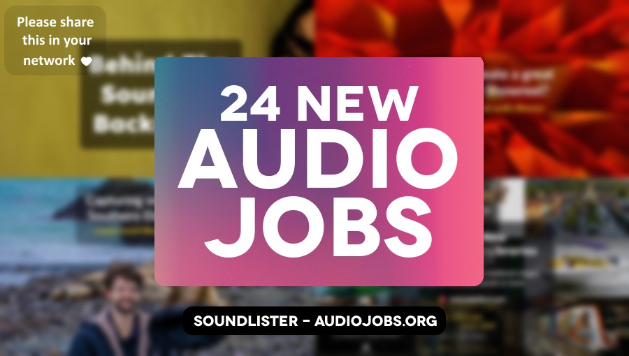 24 great new audio jobs this week - audio direction, audio editing, audio engineering, music roles at Clear Cut Pictures, Owlcat Games, Apple, Nashville Symphony and more