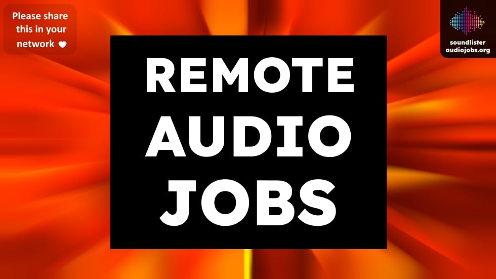 New Remote Audio Jobs