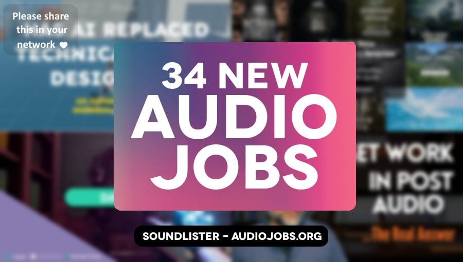 34 great new audio jobs this week - audio direction, audio engineering, music, sound design roles at CD Projekt Red, Marshall Group, SAE Institute, EGT Digital and more